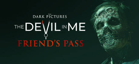 The Dark Pictures Anthology: The Devil in Me - Friend's Pass